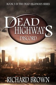 Dead Highways: Discord (Volume 3)