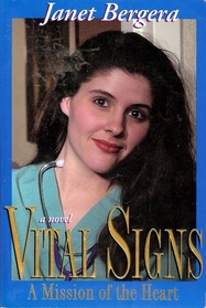 Vital Signs: A Mission of the Heart