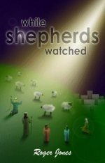 While Shepherds Watched: Preview Pack