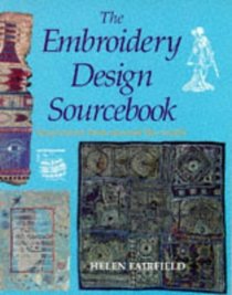 The Embroidery Design Source Book: Inspiration from Around the World