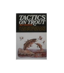 Tactics on Trout