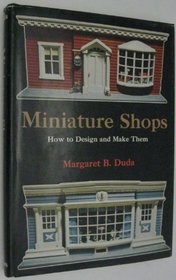 Miniature shops: How to design and make them