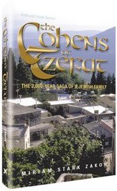 The Cohens of Tzefat: The 2000-Year Saga of a Jewish Family Overcoming All Odds, from Roman Legions to Arab Artillery (Artscroll Youth Series)