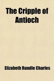The Cripple of Antioch