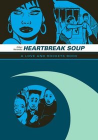 Heartbreak Soup: The First Volume of 