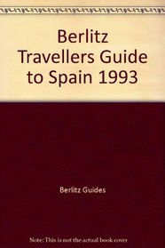 Berlitz Travellers Guide to Spain (Berlitz Travellers Guide)
