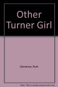 the other Turner Girl