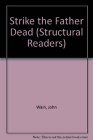 Strike the Father Dead (Structural Readers)