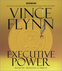 Executive Power (Mitch Rapp, Bk 6) (Audio CD) (Abridged)