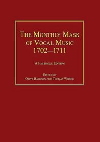 The Monthly Mask of Vocal Music 1702 - 1711