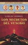 Los secretos del Vesubio/ The Secrets of Vesuvius (Infantil Y Juvenil) (Spanish Edition)