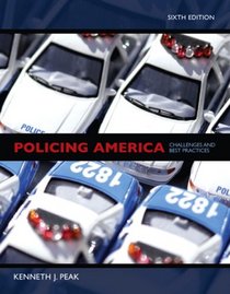 Policing America (6th Edition) (MyCrimeKit Series)