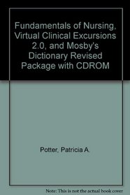 Fundamentals of Nursing: Virtual Clinical Excursions 2.0, and Mosby's Dictionary Revised Package