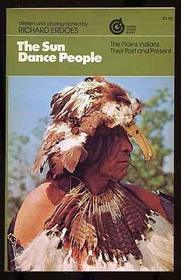 The Sun Dance People: The Plains Indians Their Past and Present (Vintage Sundial Book, Vs-3)
