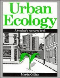 Urban Ecology: A Teacher's Resource Book