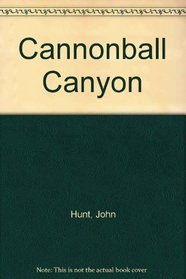 Cannonball Canyon