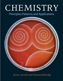 Chemistry: Principles, Patterns, and Applications (MasteringChemistry Series)