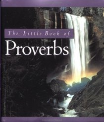 The Little Book of Proverbs (Little Bks.)