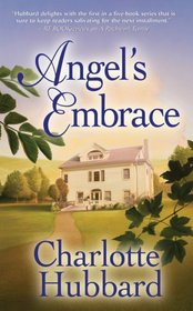 Angel's Embrace (Angels of Mercy, Bk 3)