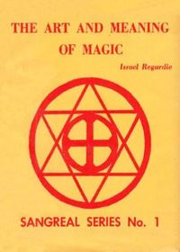 Art and Meaning of Magic (Sangreal, No 1)