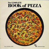 Complete Book of Pizza