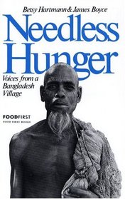 Needless Hunger: Voices from Bangladesh Village