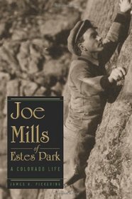 Joe Mills of Estes Park: A Colorado Life