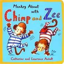 Monkey About with Chimp and Zee