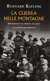 La guerra nelle montagne. Impressioni dal fronte italiano