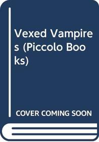 Vexed Vampires (The Cryptic Library)