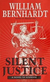 Silent Justice (Ben Kincaid, Bk 9)