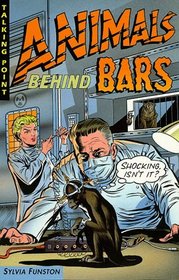 Animals Behind Bars (Talking Point S.)