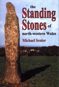 Standing Stones of North-Western Wales