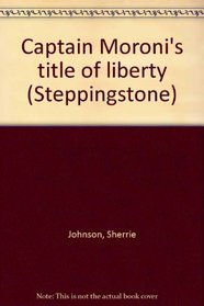 Captain Moroni's title of liberty (Steppingstone)