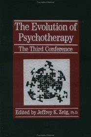 The Evolution Of Psychotherapy: The Third Conference