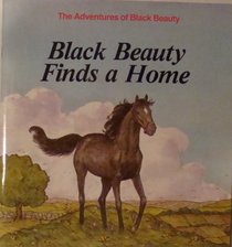 Black Beauty and the Runaway Horse (Anna Sewell's the Adventures of Black Beauty, Bk 2)