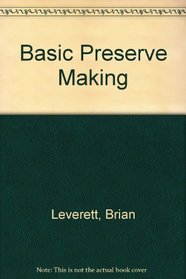 Basic Preserve Making