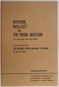 Intuition, Intellect and the Racial Question