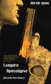 Vampire Apocalypse: Descent Into Chaos