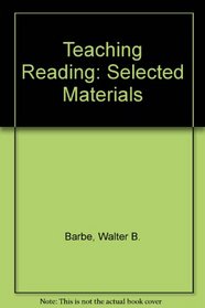 Teaching Reading: Selected Materials