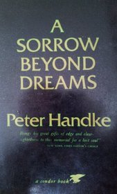 A Sorrow Beyond Dreams: A Life Story