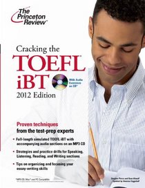 Cracking the TOEFL iBT with CD, 2012 Edition (College Test Preparation)