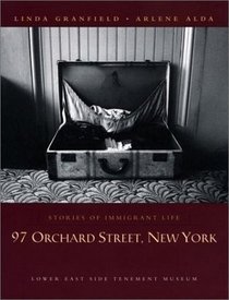 97 Orchard Street, New York: Stories of Immigrant Life