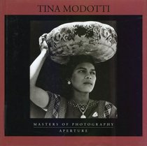 Tina Modotti (Aperture Masters of Photography)