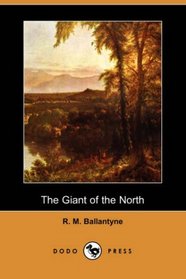 The Giant of the North (Dodo Press)