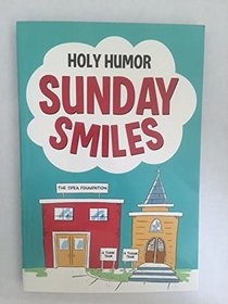 Holy Humor Sunday Smiles