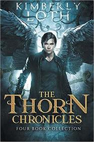 The Thorn Chronicles: The Complete Series