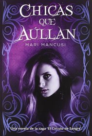 Chicas que aullan / Girls that Growl (Blood Coven) (Spanish Edition)
