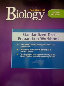 Prentice Hall Biology Standardized Test Preparation Workbook North Carolina Edition