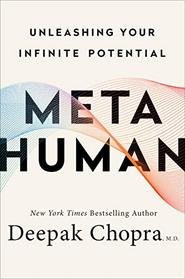 Metahuman: Unleashing Your Infinite Potential